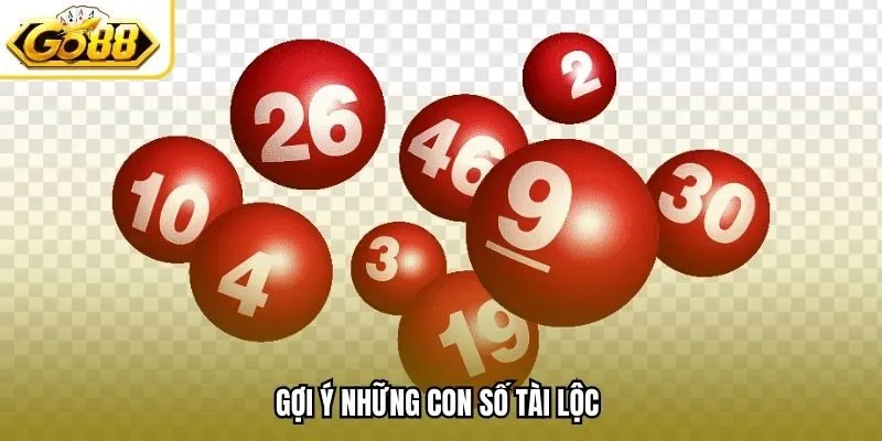 Gợi ý những con số tài lộc 