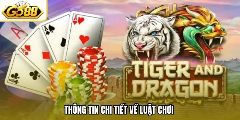 Thông tin chi tiết về luật chơi 